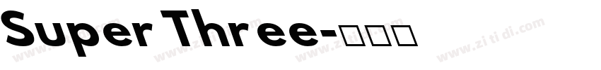 Super Three字体转换 Super Three字体转换
